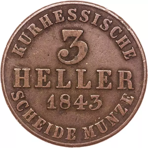 3 Heller Hessen-Kassel Kurfürst Wilhelm II. und Friedrich Wilhelm 1843-1846