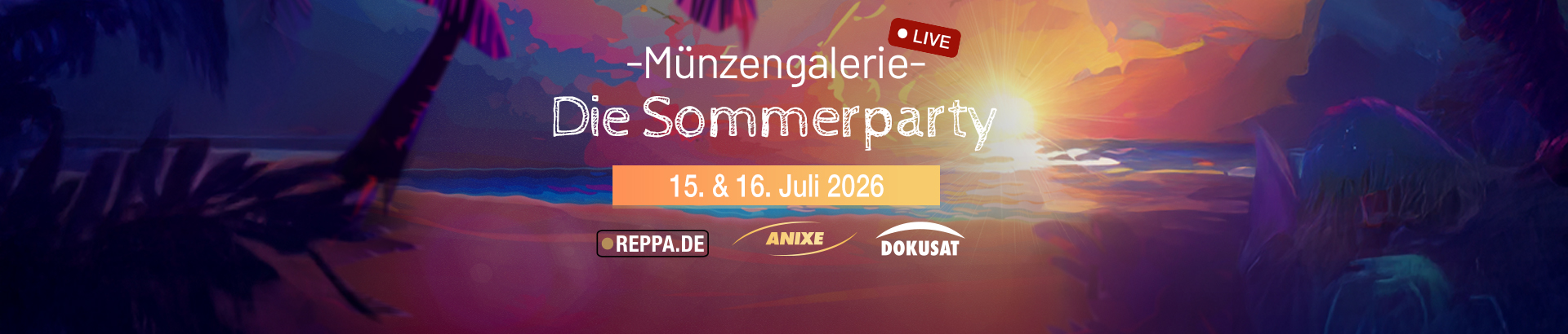 Die Sommerparty bei Reppa Live. Veranstaltung am 15. und 16. Juli 2026. Mit Reppa.de, Dokusat und Anixe.