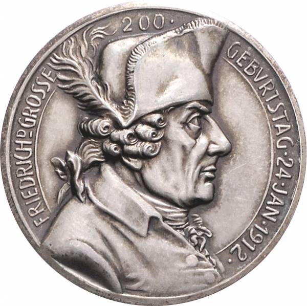 Silbermedaille auf den 200. Geburtstag des Königs Friedrich II., 1912 vorzüglich